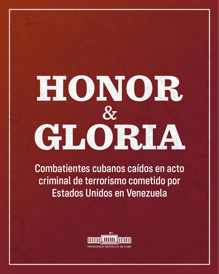 #HonorYGloria a los 3️⃣2️⃣ combatientes  que perdieron la vida enfrentando terroristas en Venezuela, tras el ataque de EE.UU a la nación bolivariana.👇

 Nuestra bandera 🇨🇺 ondeará a media asta durante el Duelo Nacional los días 5 y 6 de enero.

🖤 #CubaHonra🖤
#DefendiendoCuba🇨🇺