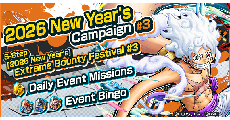 OPBR_global's tweet photo. [2026 New Year's Campaign #3]

"The Four Emperors Monkey D. Luffy" is back in this Extreme Bounty Festival!
Now's your chance to get 4★ Crystal Fragments once per day from the Daily Event Missions!
(1/2)

#BountyRush
#ONEPIECE https://t.co/T7Q7mslBXo