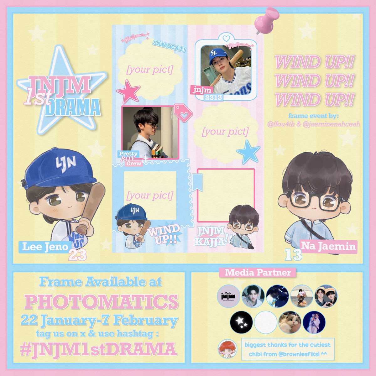 jaeminenahceah's tweet image. જ⁀➴ JNJM 1st DRAMA WIND-UP‧˚꒰🐾୭ ˚.

#NOMIN 1st DRAMA photobooth frame event by @ffou4th &amp;amp; @jaeminenahceah 

⚾️ Photomatics
🏟️ 22 January - 7 February

 share your moments using #JNJM1stDRAMA and kindly tag us on x and instagram! 🩷🩵