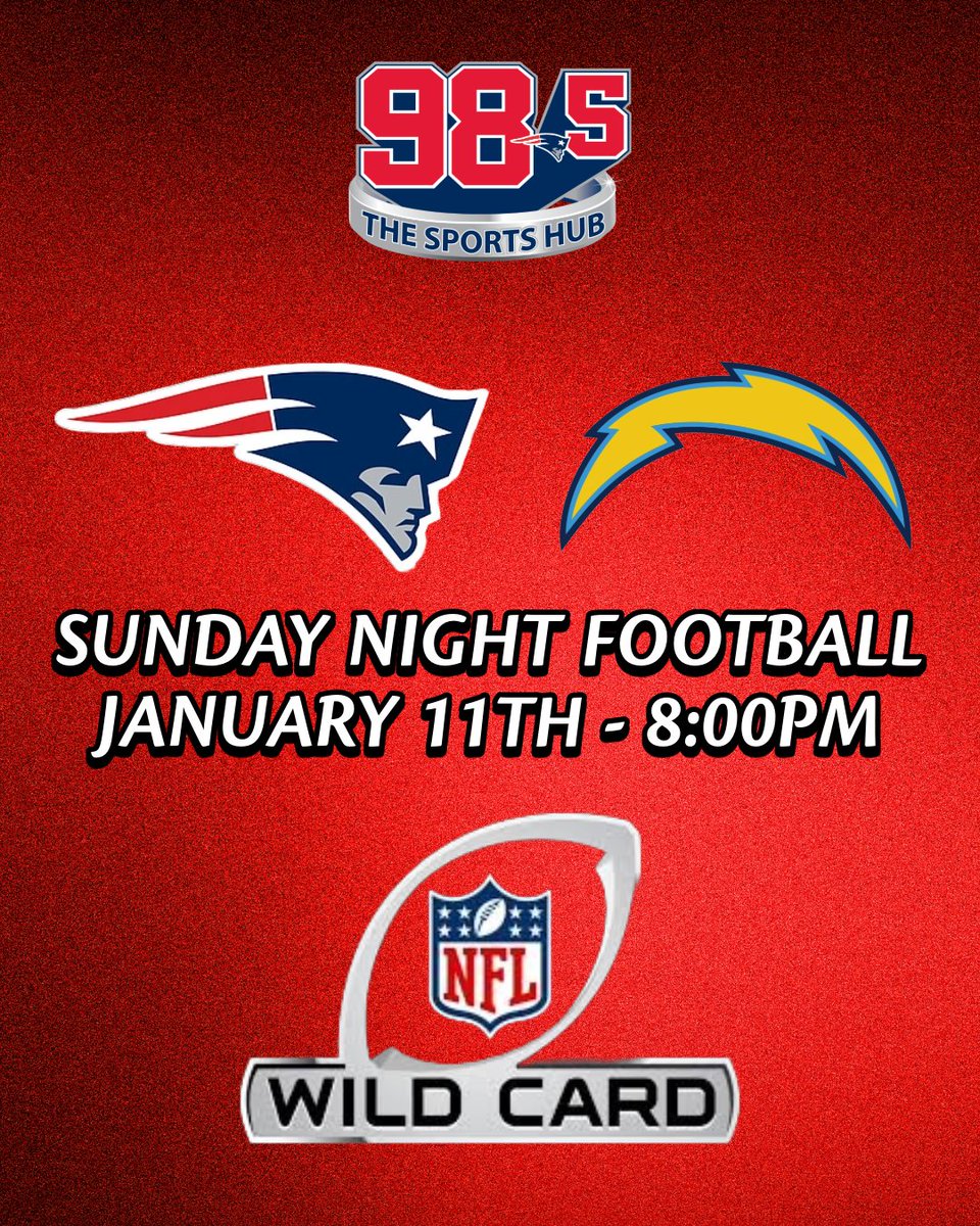 985TheSportsHub's tweet image. 🗓️ Patriots vs Chargers Wild Card Playoff Game- SUNDAY NIGHT FOOTBALL. Hear the game at 8pm. Pregame with Marc Bertrand and Chris Gasper at 5pm