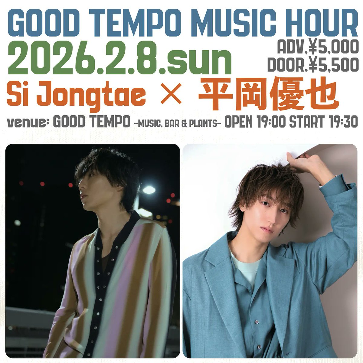 for_JONTE's tweet photo. ✨🎙️新着ライブ🎙️✨

GOOD TEMPO MUSIC HOUR
【Si Jongtae × 平岡優也】

🍀2月8日(日)
🍀19:00開場 / 19:30開演
🍀GOOD TEMPO 池尻

本日1月5日(月)18:00より
前売先着受付開始👇
https://t.co/7cQx9jxX8E

#平岡優也
#SiJongtae
#GOODTEMPO池尻
#JONTE https://t.co/fo6edK59HQ