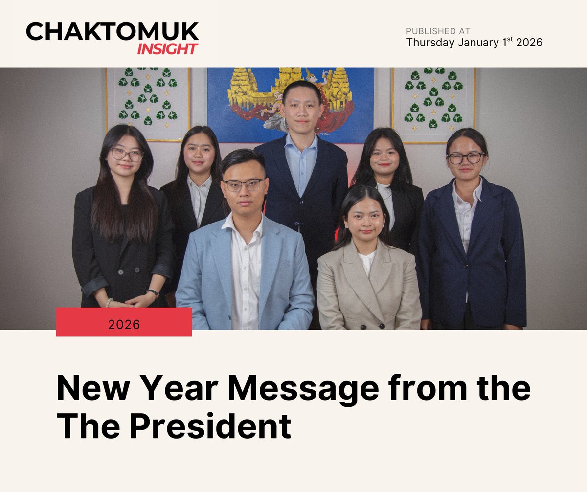 Dear friends, colleagues, and readers, this is the first time I am writing to you at the beginning of a new year. It is also the first year of Chaktomuk Insight. The platform was born at a difficult moment, shaped by what I heard about Cambodia abroad and by the border clash