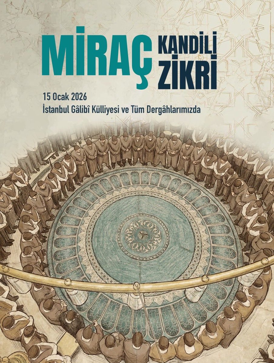 İstanbul Galibi Dergah'ında 15 Ocak 2026 Perşembe günü, Miraç Kandili münasebetiyle akşam iftar verilecek olup, yatsı namazını müteakip zikir halakası kurulacaktır.
Not: Dervişlerimizin programa cübbe ve haydariyeleri ile katılmaları rica olunur.
