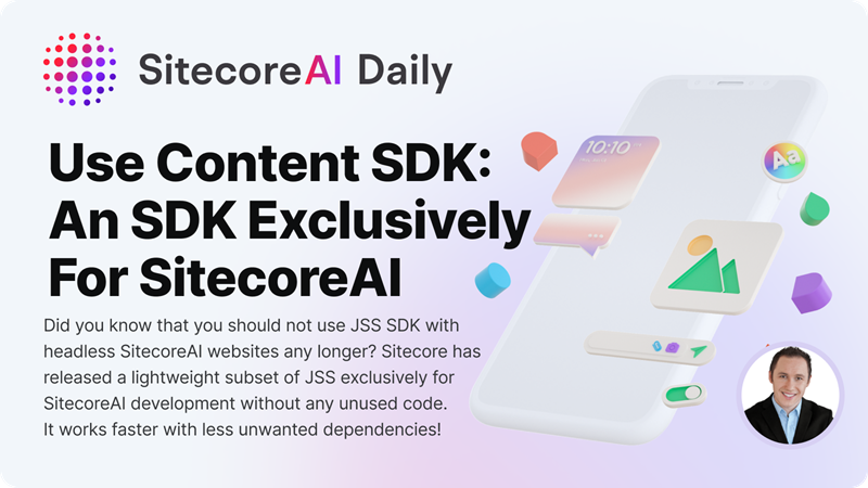 SitecoreMartin's tweet image. Did you know you shouldn't use #JSS #SDK to develop headless #SitecoreAI websites anymore?

@Sitecore uses a lightweight subset of JSS exclusively for SitecoreAI, called #ContentSDK, cutting off all unused features.

Works faster, no unused dependencies!
linkedin.com/posts/martin-m…