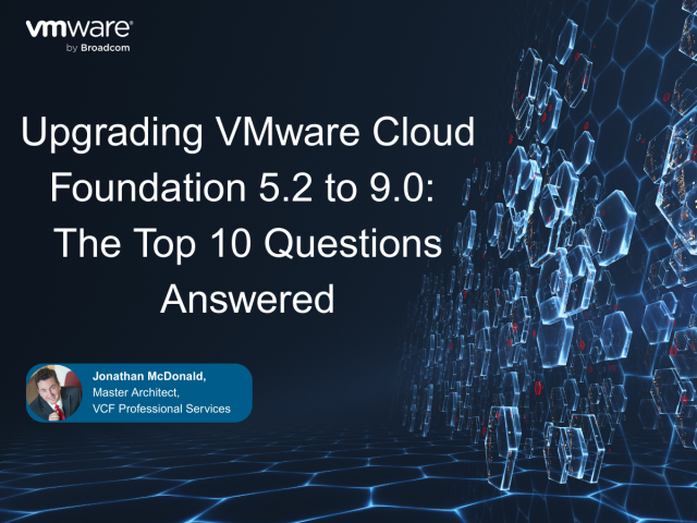 VMwareLeon's tweet photo. Upgrading VMware Cloud Foundation 5.2 to 9.0: The Top 10 Questions Answered – Jonathan McDonald https://t.co/78M0FDteYp https://t.co/S9iokXxJaV