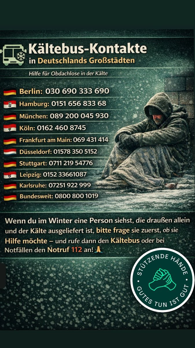 CeloundAbdi's tweet image. Wenn du im Winter eine Person siehst, die draußen allein und der Kälte ausgeliefert ist, bitte frage sie zuerst, ob sie Hilfe möchte - 
und rufe dann den Kältebus oder bei Notfällen den Notruf 112 ☎️ ❄️🚌
