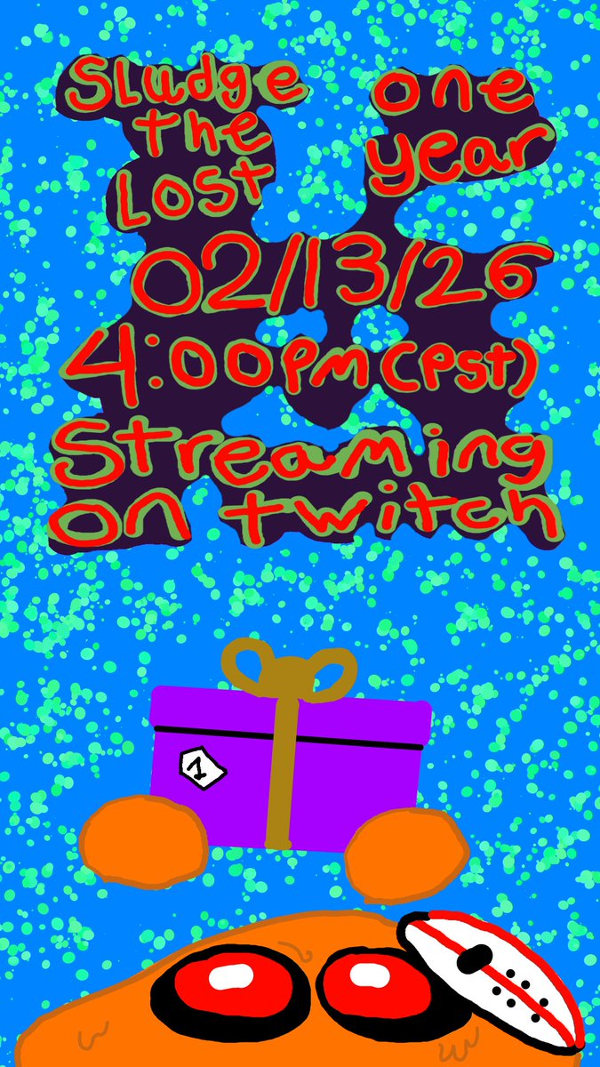 Sludgethelost's tweet image. hey everyone, me and some friends are starting the gears to get sludge one year streaming anniversary going, and we can't wait for everyone to see what we have in store. it will be 02/13/26 at 4pm pst.  twitch.tv/sludgethelost