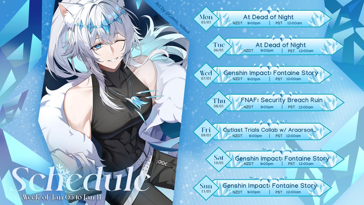 💎SCHEDULE💎[05/01 - 11/01]

Big week ahead! I want to make the most of my last week of holiday! So I'll be streaming everyday and for much longer each day! 

My sleep schedule is so cooked. 

See you there! 🩵