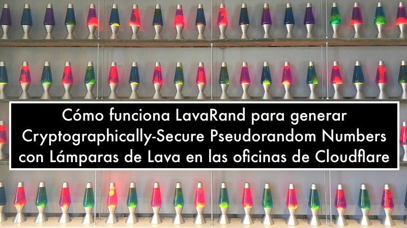 chemaalonso's tweet image. El lado del mal - Cómo funciona LavaRand para generar Cryptographically-Secure Pseudorandom Numbers con Lámparas de Lava en las oficinas de Cloudflare elladodelmal.com/2026/01/como-f… #Criptografía #Cifrado #LavaRamp #Cloudflare #TLS #RND #CSRNDG