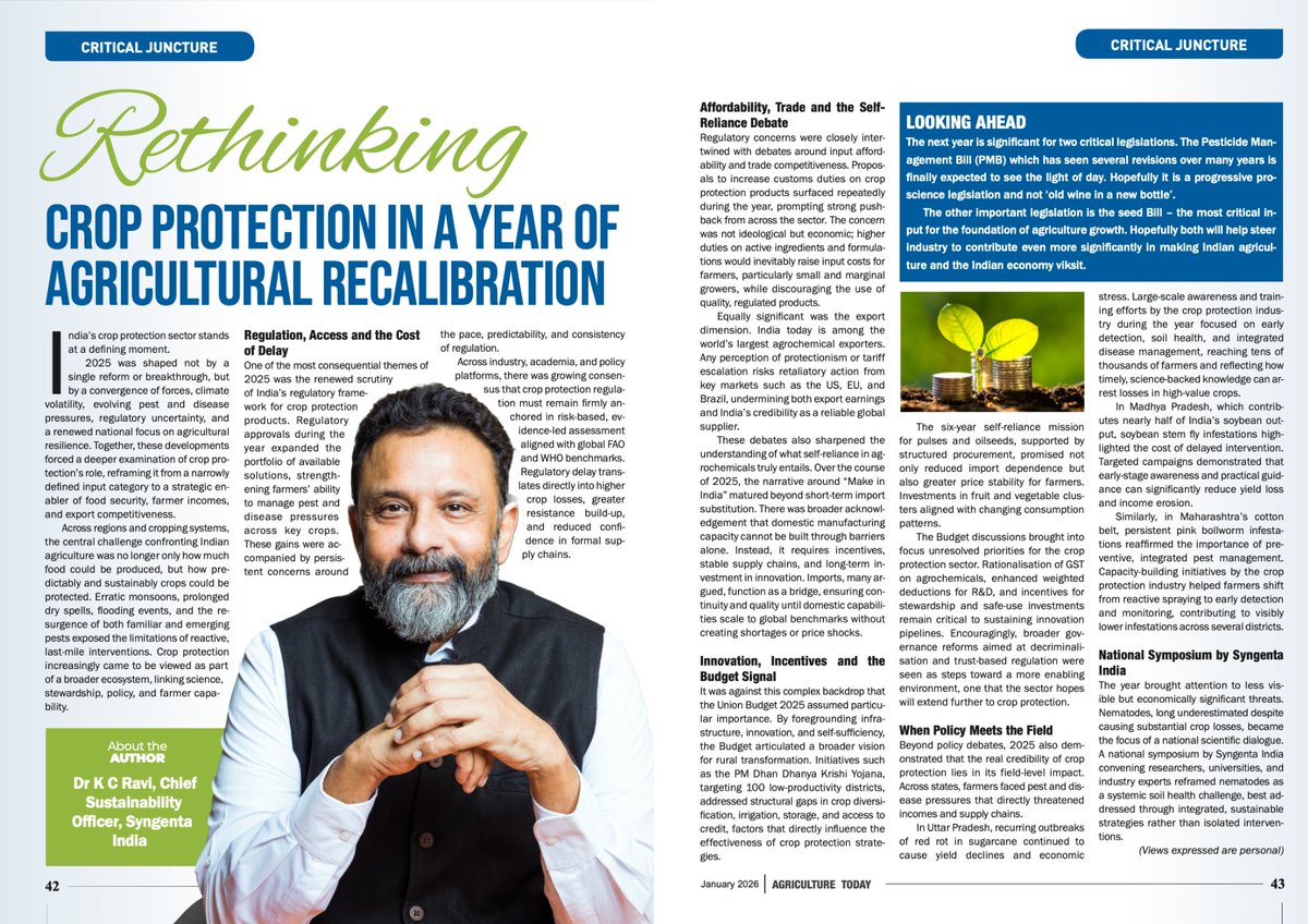 Indian agriculture is at a turning point. Crop protection today goes beyond inputs, it is central to #foodsecurity, #farmer incomes &amp; resilience.

Dr K C Ravi, former Chief Sustainability Officer, <a href="/SyngentaIND/">Syngenta India</a> shares this perspective in <a href="/AgricultureTod2/">Agriculture Today</a>'s New Year edition.