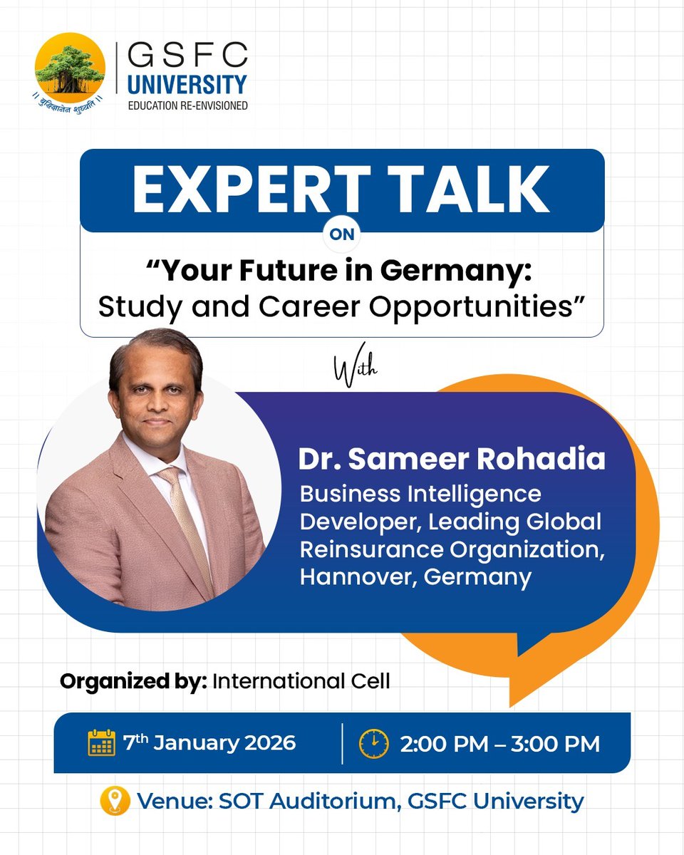 GSFCUniversity's tweet image. International Expert Session | 7 Jan
GSFC University hosts Dr. Sameer Rohadia, global academic &amp;amp; industry expert, on “Your Future in Germany: Study &amp;amp; Career Opportunities”
Think Global. Study Smart. Grow in Germany
#GSFCUniversity #StudyInGermany #CareerInGermany #GlobalEducation
