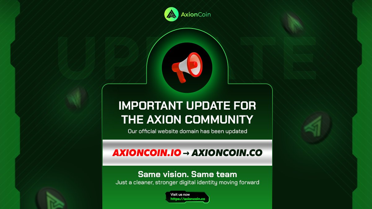 axion_io's tweet image. 🚨 Important Update for the Axion Community 🚨

We’ve upgraded our digital home! 📣

Our official website domain has changed to reflect a stronger, cleaner identity.

❌ axioncoin.io → axioncoin.co ✔️

Same vision. Same team.
Stronger foundation for what’s…
