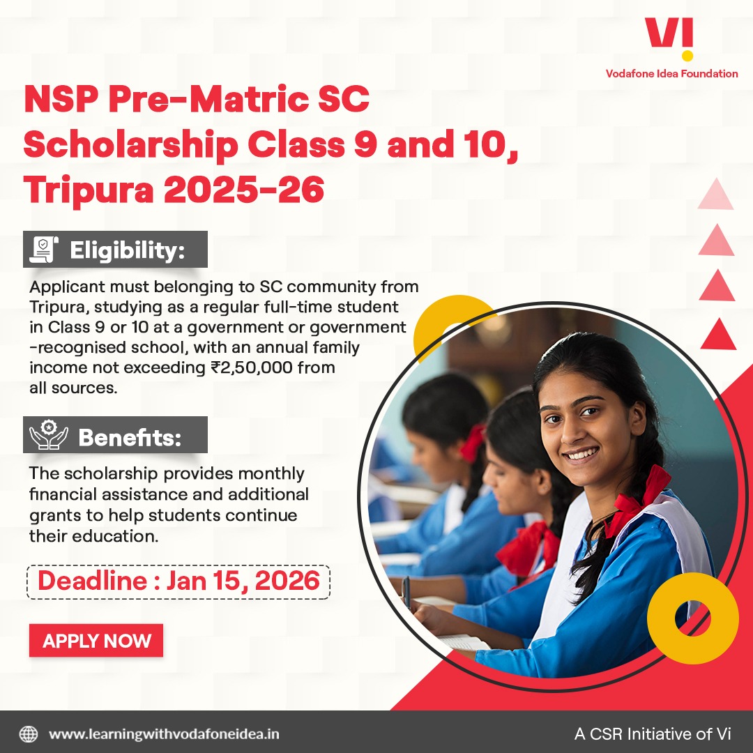 The NSP Pre-Matric SC Scholarship (2025–26) for Class 9 &amp; 10 students in Tripura is now open.
✔️ Eligibility: SC students | Income ≤ ₹2.5L
✔️ Benefit: Monthly financial support
⏳ Deadline: 15 Jan 2026
Apply now:
learningwithvodafoneidea.in/scholarshipDet…