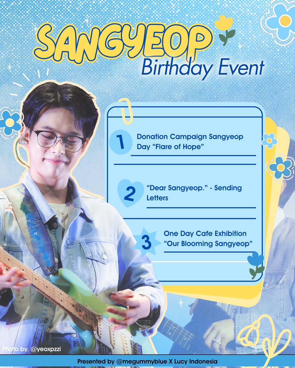 megummyblue's tweet image. 🎸 We Invite You to Celebrate Choi Sangyeop Birthday 🎸

🌸 "Flare of Hope" ~ Open Donation Campaign on Behalf of Sangyeop X @hum_initiative
🌸 "Dear Sangyeop." ~ Sending Letters from Indonesian WalWal to Sangyeop
🌸 "Our Blooming Sangyeop" ~ One Day Cafe Exhibition supported by…