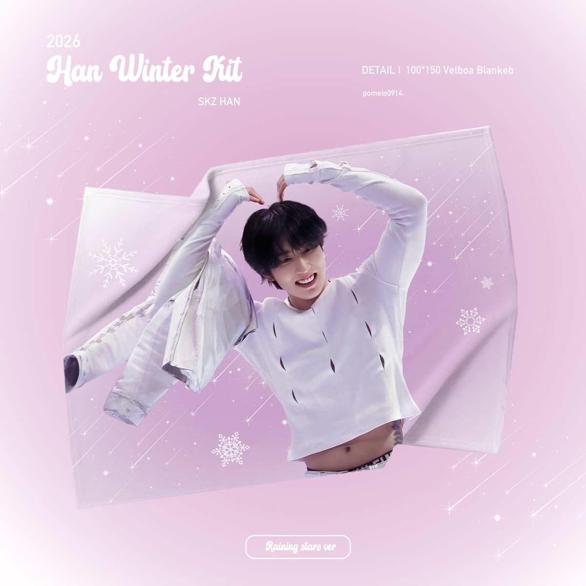 𝟮𝟬𝟮𝟲 𝙃𝘼𝙉 𝙒𝙄𝙉𝙏𝙀𝙍 𝙆𝙄𝙏
<𝑯𝒐𝒍𝒅 𝒎𝒚 𝒉𝒂𝒏𝒅 𝒂𝒔 𝒓𝒂𝒊𝒏𝒊𝒏𝒈 𝒔𝒕𝒂𝒓𝒔 𝒇𝒂𝒍𝒍>
©ᴘᴏᴍᴇʟᴏ_𝟢𝟫𝟣𝟦

🌠𝘽𝙇𝘼𝙉𝙆𝙀𝙏 𝟭𝟬𝟬*𝟭𝟱𝟬𝙘𝙢

💜국내배송 bit.ly/3Lppbgd
🗓️～01/22 23:59pm
🌍G.O>>DM

RT 추첨 한분께 담요 보내드립니다
#Straykids #HAN #한지성