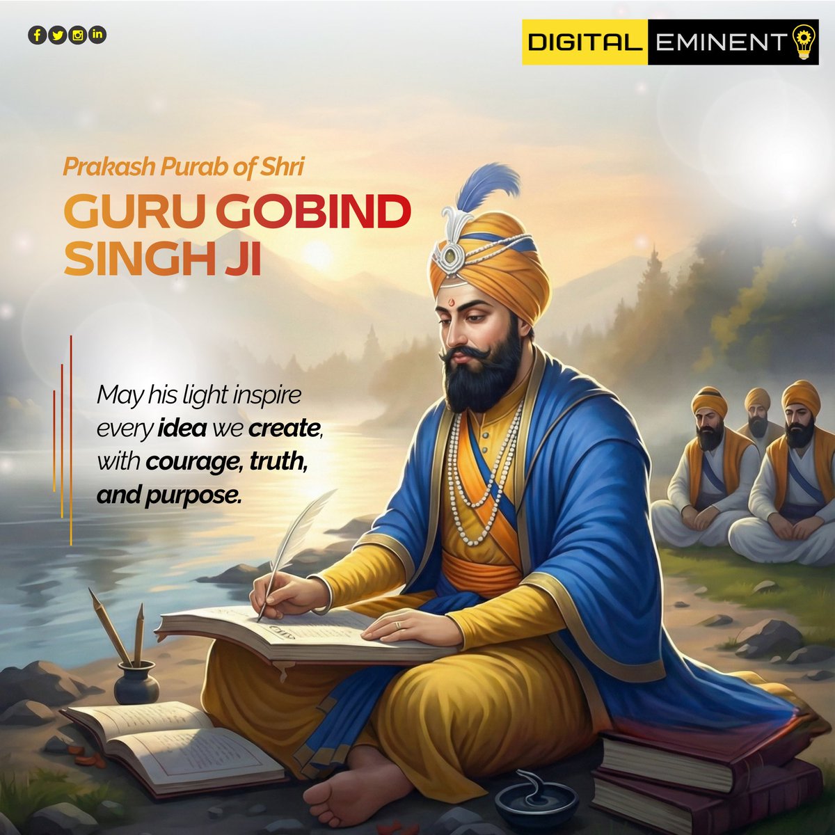 DigitalEminent's tweet photo. On the sacred Prakash Purab of Shri Guru Gobind Singh Ji, we bow to a timeless legacy of courage, wisdom &amp; fearless leadership.

#PrakashPurab #GuruGobindSinghJi #Khalsa #Waheguru #CreativeWithPurpose #DigitalMarketing #BrandBuilding #IndianHeritage https://t.co/wW9rFohUJ7
