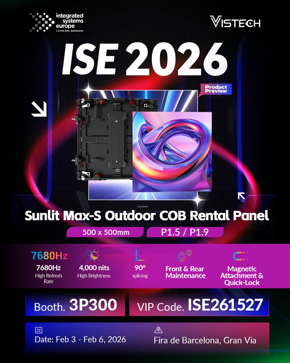 Vistech_Tech's tweet image. ✨ Meet the Sunlit Max-S Outdoor COB Rental Panel at ISE 2026! ✨
🔗vistechdisplay.com/Rental/SunlitM…
👉 Visit us at Booth 3P300 and enjoy visual brilliance up close!
📍 Booth: 3P300 | 📅 February 3–6, 2026 | 📌 Fira de Barcelona, Gran Via
#ISE2026 #COBLED #OutdoorLED #RentalLED #COB