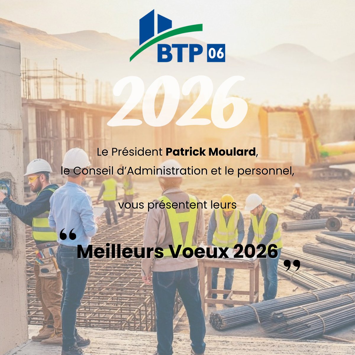FBTP06's tweet image. 🎉 [ Meilleurs Vœux 2026 ]

Le Président @MoulardPatrick, le Conseil d’Administration et le personnel, vous présentent leurs Meilleurs Vœux pour l’année 2026 !