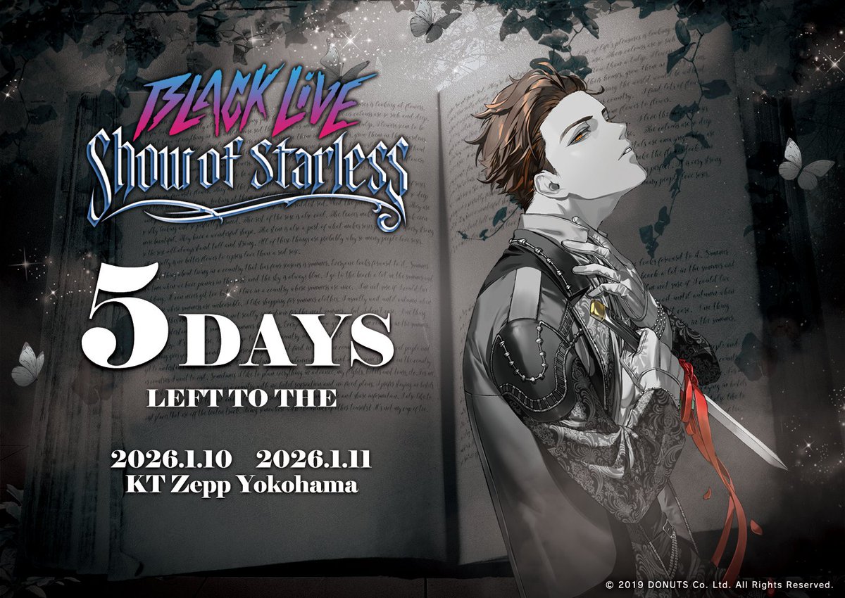 ◤ BLACK LIVE -Show of Starless- ◢ 開催まで