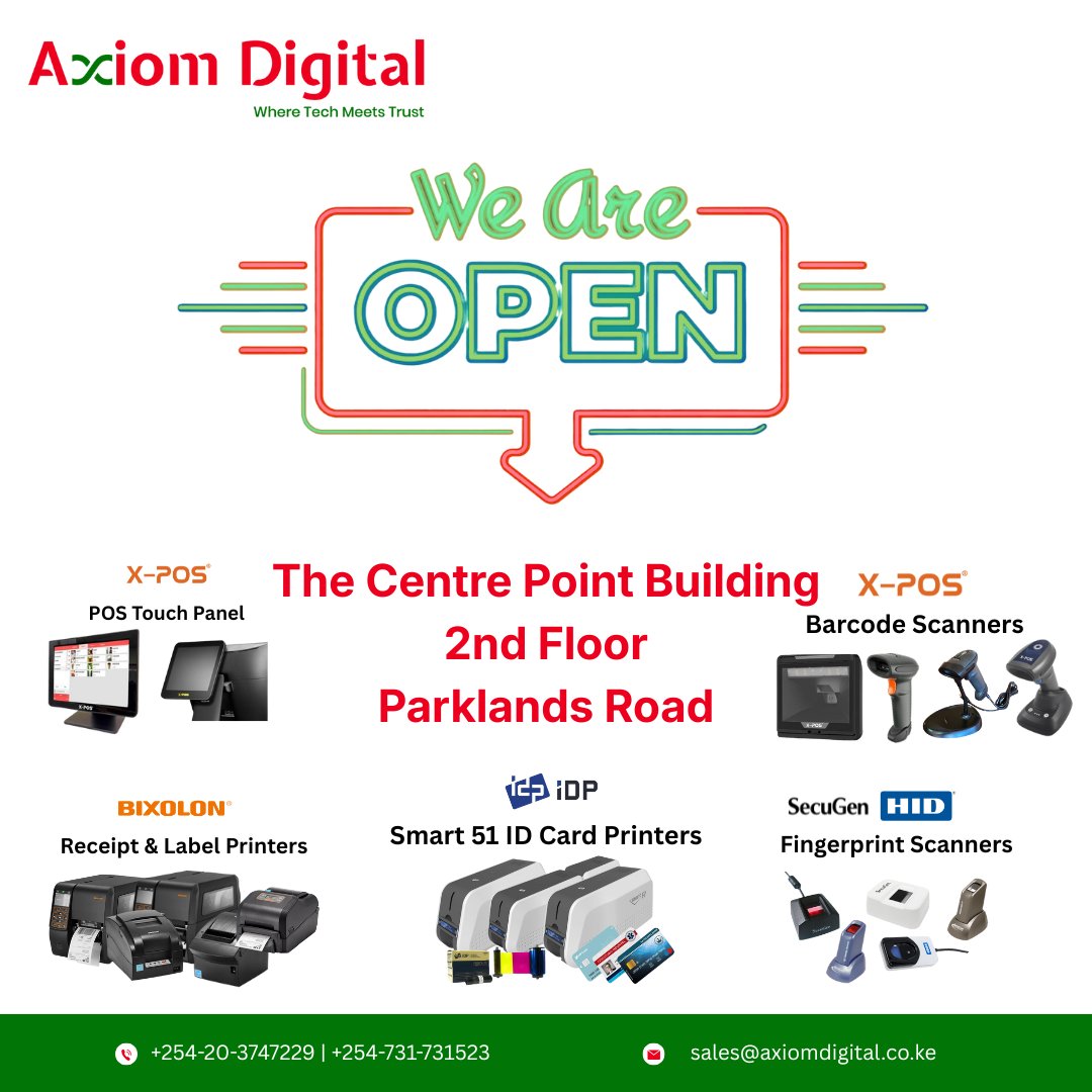 AxiomDigitalKe's tweet image. We are live! 
Axiom Digital is open at The Centre Point, Parklands Road.
Explore POS systems, ID printers, and biometric tech built for trust.
Contact us today:
📞 0731 731523 
📩 sales@axiomdigital.co.ke
#TechMeetsTrust #AxiomDigital #NairobiTech
