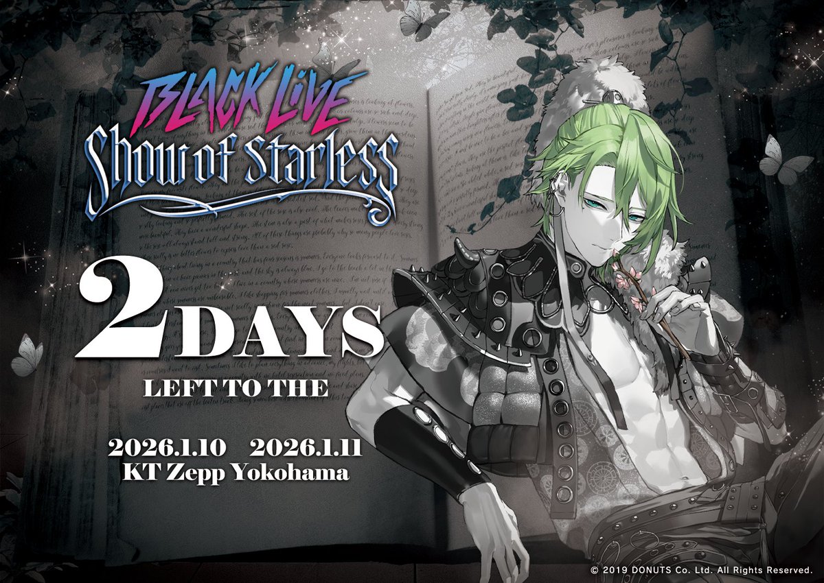 Bs_event_info's tweet photo. ◤ BLACK LIVE -Show of Starless- ◢

開催まで
┏━┳━┳━┳━┓
┃あ┃と┃２┃日┃
┗━┻━┻━┻━┛

▼チケット販売中
https://t.co/WRH7YrBwgY

▼オンライン配信
https://t.co/UcMz16af3Y

#ブラスタ #ブラライ https://t.co/op5GeJBT2B