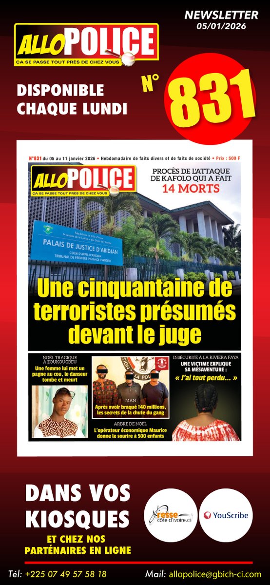 AlloPolice's tweet photo. Dans vos kiosques dès ce lundi 05/01/2026. 
PRESSE CI https://t.co/VcfG9H8Gma 
YOUSCRIBE https://t.co/ghY4qbRMXI https://t.co/P3YjzNHpv3