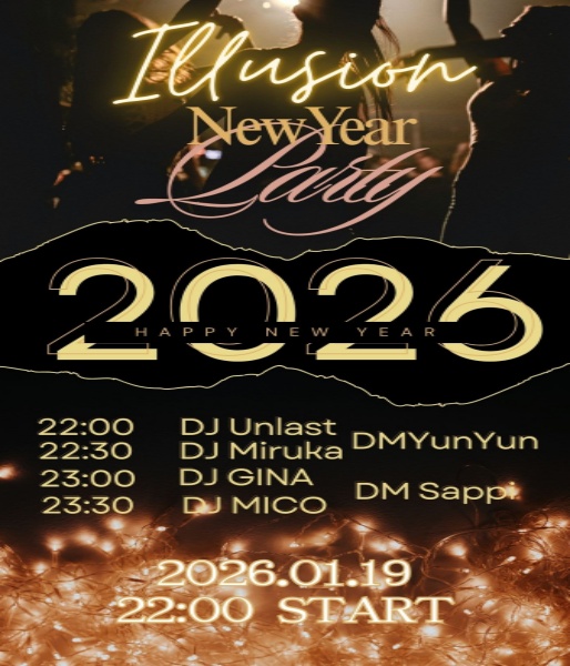 llusionより
2026.01.19　日本時間22：00よりSTART

22:00~DJ Unlast
22:30~DJ Miruka
23:00~DJ GINA
23:30~DJ MICO
DanceMasterは　ゆんちゃん・Sappさんです
会場はillusion　DOMEになります。
ドレスコードは着物を推奨しています。
ぐったる～(｡･ω･)b
maps.secondlife.com/secondlife/KDC…