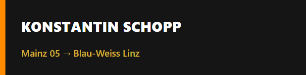 🚨#MAINZ05 | Konstantin Schopp ciblé par Linz !

Le Blau-Weiss Linz (Bundesliga Autrichienne) souhaiterait se faire prêter le jeune défenseur de 20 ans.

Pour rappel, Schopp est arrivé à Mainz le 1er Juillet dernier en provenance du Sturm Graz. Il n'a évolué qu'en D4 depuis.