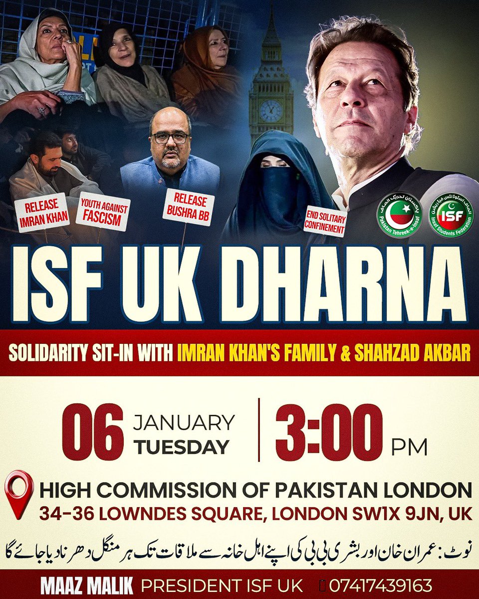 Join us on Tuesday, 6 January 2026, for a Dharna.
🕑 3:00 PM
📍 Pakistan High Commission

34–36 Lowndes Square, London SW1X 9JN

Note: Please bring warm clothing, as the dharna may last 7–8 hours.