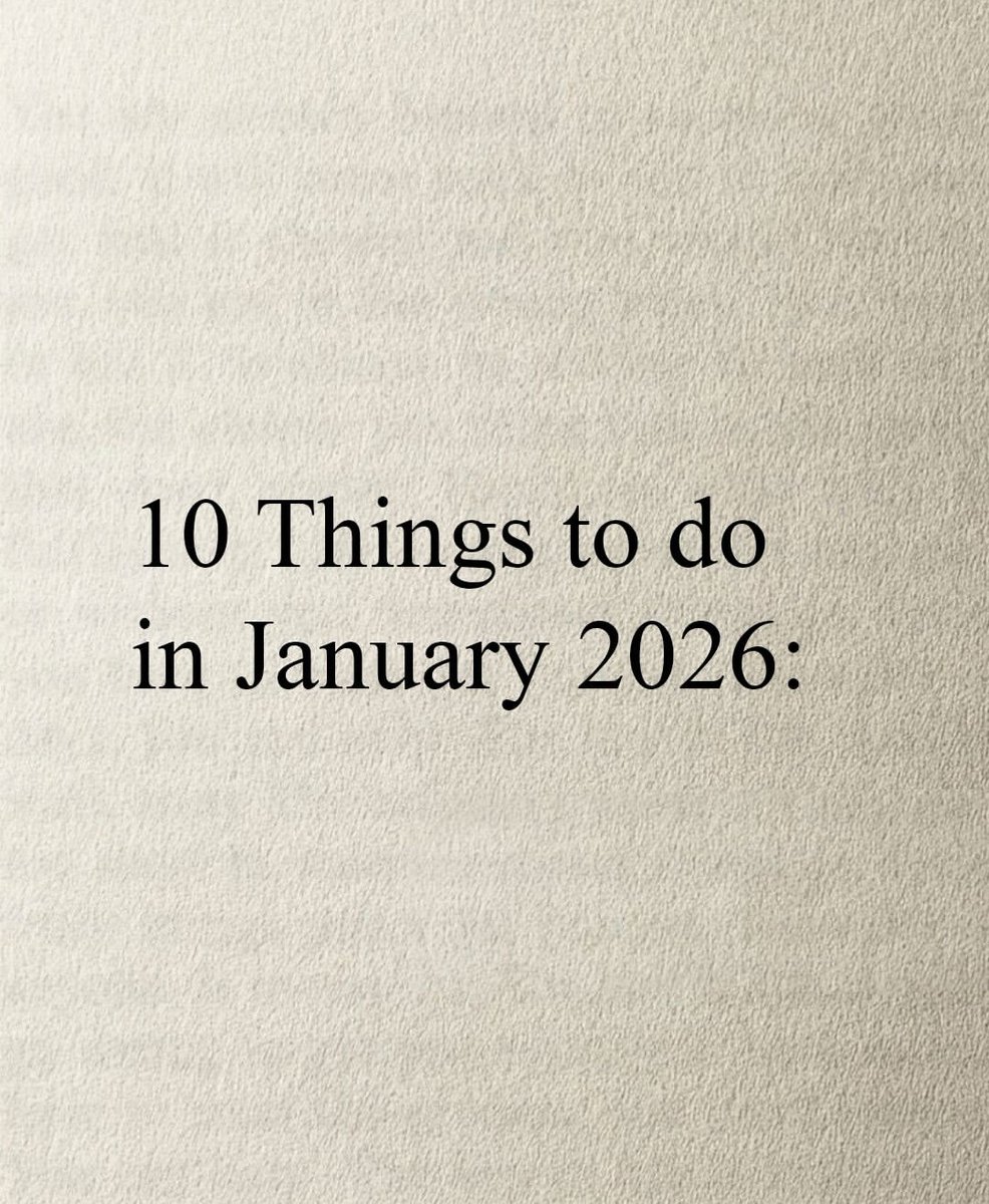 10 Things to start doing in January 2026:

- Thread 🧵