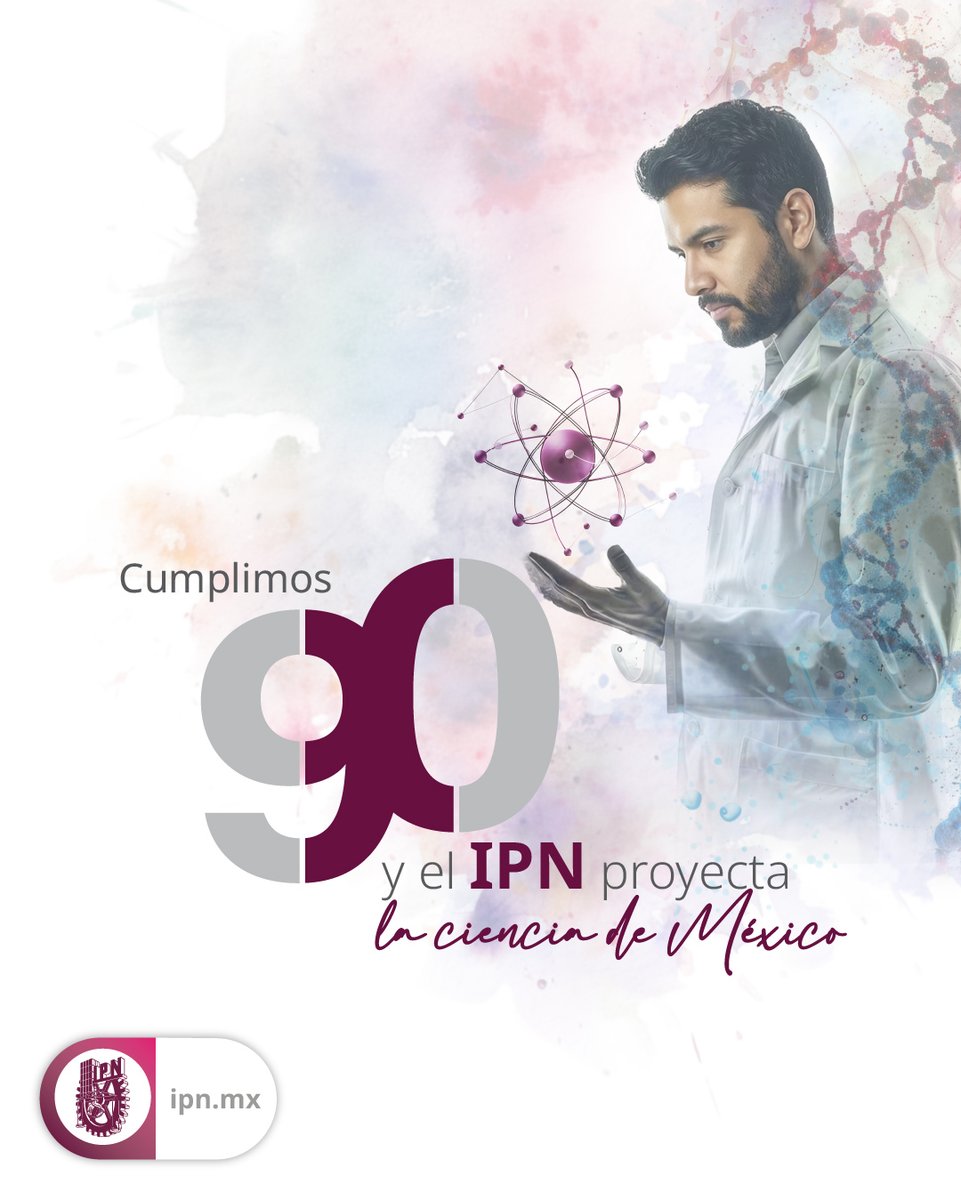 🔬⚡ 90 años impulsando la ciencia que transforma a México.
En el Instituto Politécnico Nacional, la ciencia es motor de innovación, conocimiento y desarrollo social.
Celebramos nueve décadas de investigación, descubrimientos y formación científica, gracias al trabajo de la