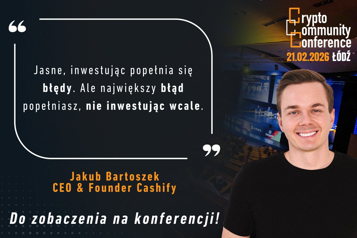 Nie przegap wydarzenia roku na polskiej scenie kryptowalut! 😇

<a href="/jakub_bartoszek/">Jakub</a> to CEO, który zamienia chaos rynku krypto w realne pieniądze. Buduje <a href="/CashifyEu/">Cashify.eu</a> tak, jak myśli: odważnie, szybko i z myślą o ludziach, którzy chcą kontroli nad swoimi finansami, a nie obietnic bez