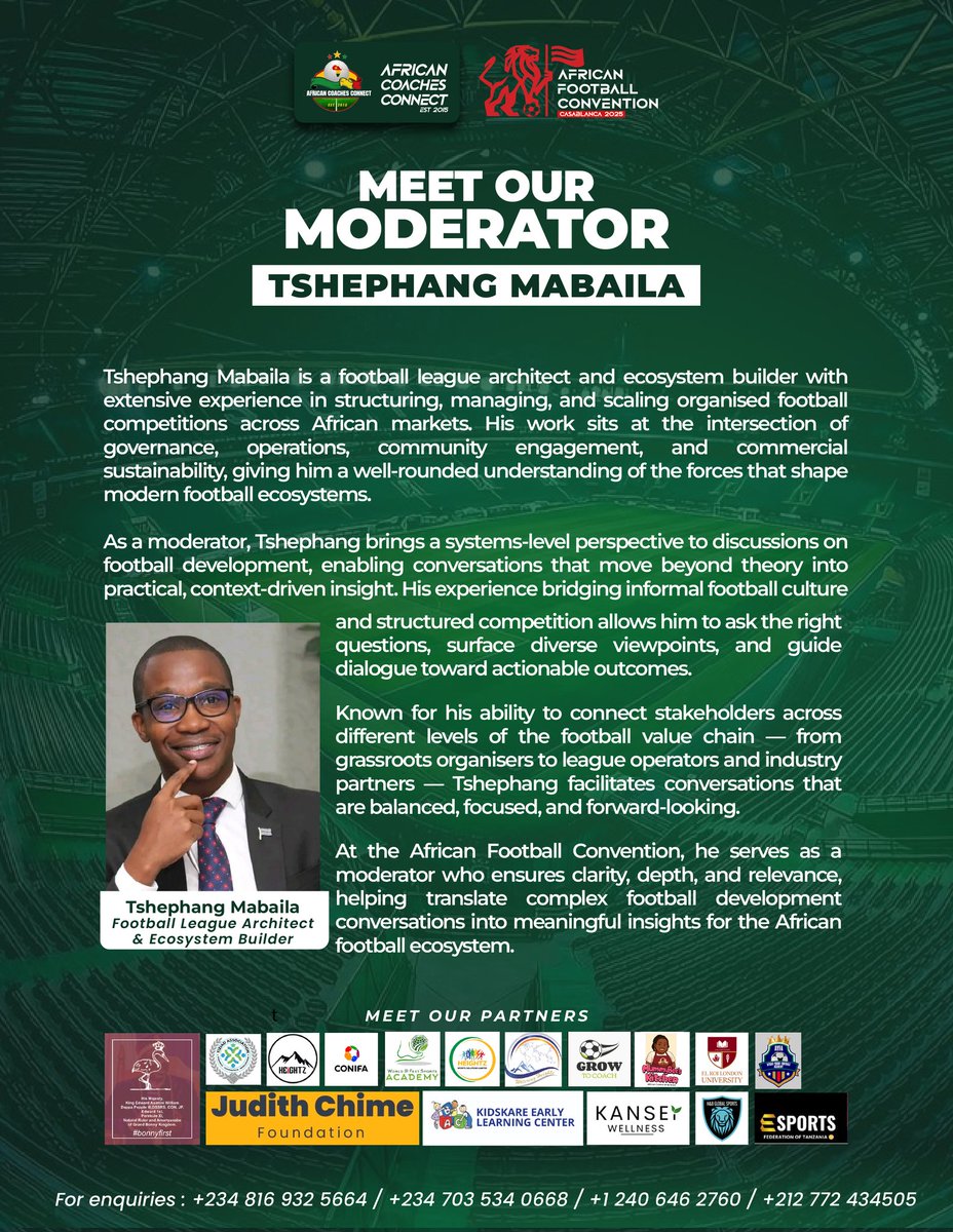 🎙 Meet our moderator: <a href="/MabailaTsh36925/">Tshepang Mabaila</a>

Football league architect and ecosystem builder with experience across governance, operations, and grassroots football development in Africa.

📅 5th–9th January 2026
📌 Casablanca 🇲🇦

📍You can join the African Football Convention