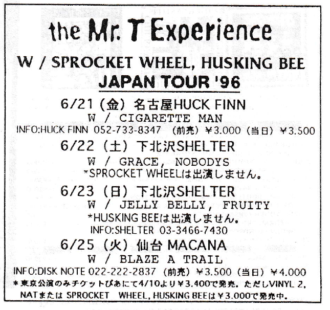 1996年のTHE MR.T. EXPERIENCEの来日ツアーのフライヤー。ここでもHUSKING BEEとNOBODYSの共演あり。下北シェルター2Days熱いな。