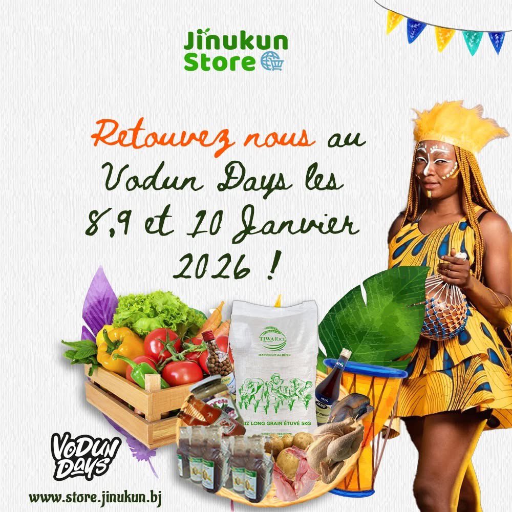 ✨ Jinukun Store aux Vodoun Days ! ✨
📅 Retrouvez-nous aux Vodoun Days les 7, 8, 9 et 10 janvier 2026 à Ouidah !
📍 Nous vous attendons nombreux !
#Jinukun #JinukunStore #AgriConseils #FoireTiwa #Jinukun #ConsommonsLocal #MadeInBenin #AgricultureBeninoise #DigitalEvents #Wasexo