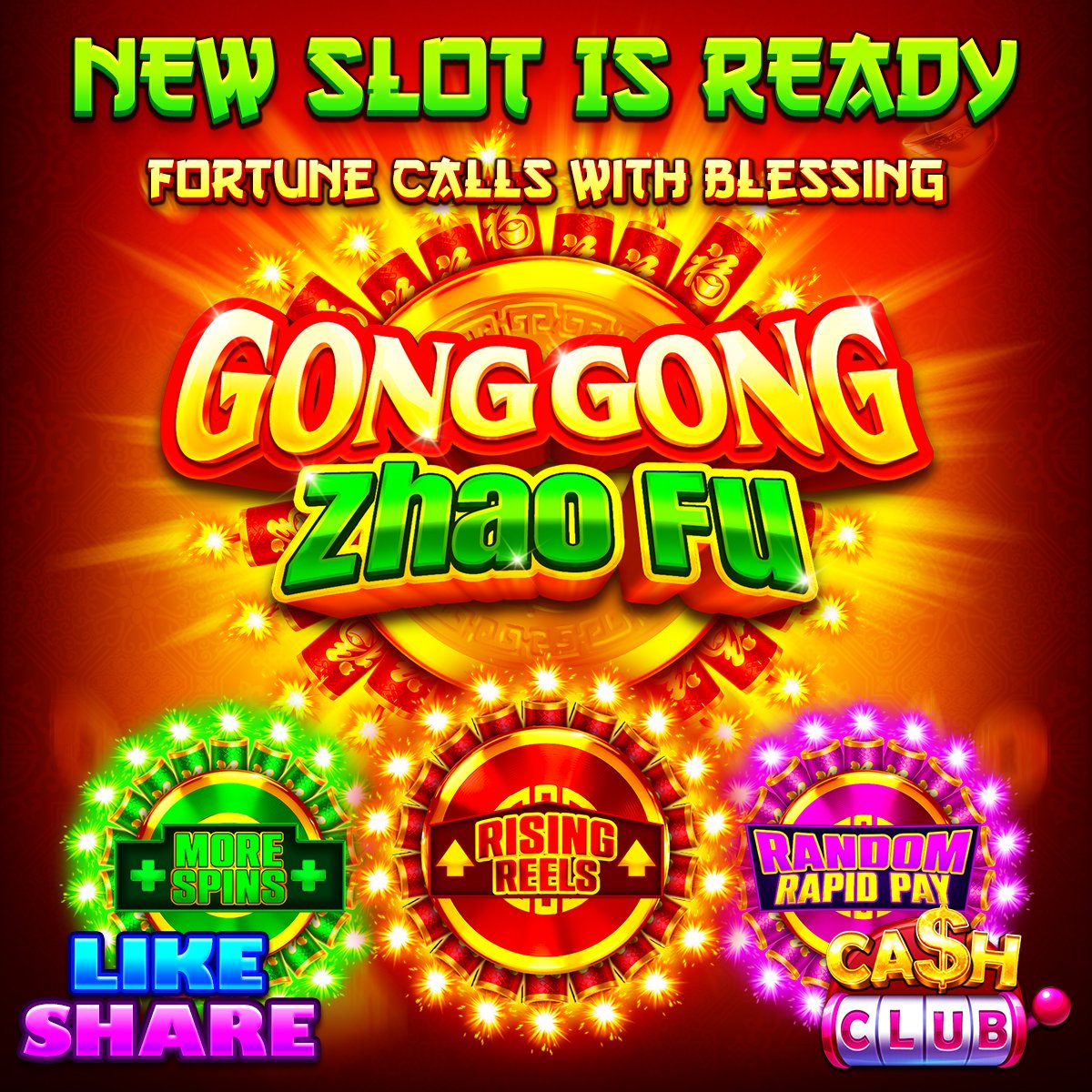 CashClubCasino's tweet photo. 👉DAILY GIFT ON WEBPAGE--> https://t.co/yqD0cfyKZL
💰Claim your lucky coins HERE -->https://t.co/pXnU9RSpuc
🏮NEW SLOT: GONG GONG ZHAO FU!🏮
📞Fortune is calling! Do you think 2026 will be your lucky year?🧨
🧧Reply "Yes/No + ID" to win $20 Coins!
#CashClub #NewSlot #HotSlots https://t.co/m4pwP5r2Jm