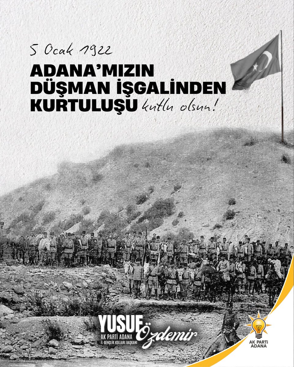 AK Gençlik olarak,
Adana’mızın düşman işgalinden kurtuluşunun 5 Ocak yıl dönümünü büyük bir gurur ve sorumluluk bilinciyle anıyoruz.

Bu topraklarda verilen kurtuluş mücadelesi; Gazi Mustafa Kemal Atatürk ve silah arkadaşlarının öncülüğünde, milletimizin bağımsızlık iradesinin en