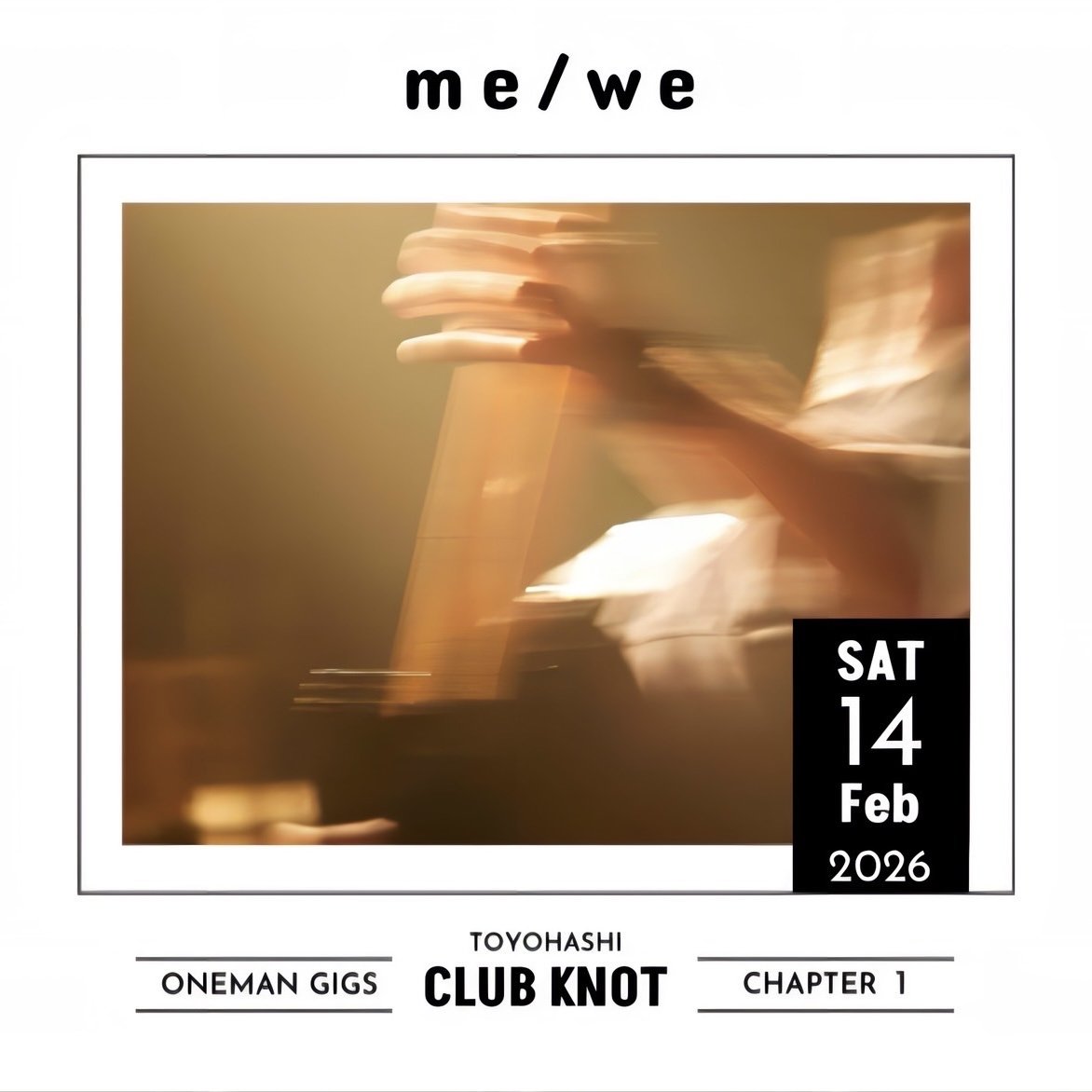 me_we0564's tweet photo. 【ONE-MAN GIGs🔥】

"Chapter 1"
▼2026.2.14 sat
Toyohashi club KNOT

[Guest］
Chiho @HAG_official
Yuki Okada @LASTGASP_info
Kosuke Imazu @dr_zkn
ELLIY @dadr_official
Aymee @dedness_info
TAKUYA @takuyagloryhill

open 19:00 / start 19:30
🎫charge ¥3000 +1D
💁https://t.co/mGP2lYONiK https://t.co/2bQeesf5B4