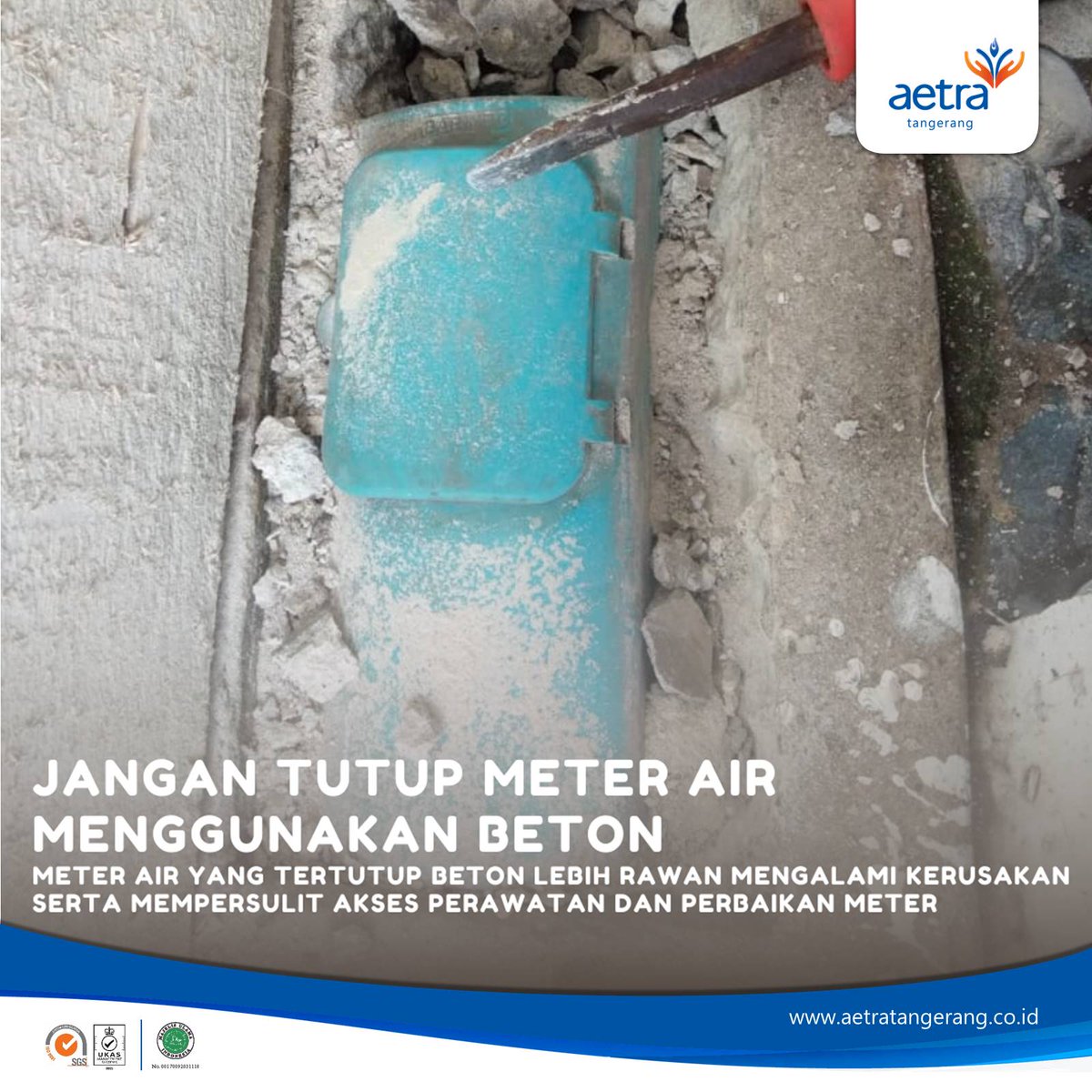 Meter air yang tertutup beton beresiko besar mengalami kerusakan karena tekanan dari beban beton yang menimbunnya. Jika terjadi kerusakan pada meter air, petugas akan mengalami kesulitan untuk melakukan perbaikan karena harus terlebih dahulu membongkar beton.