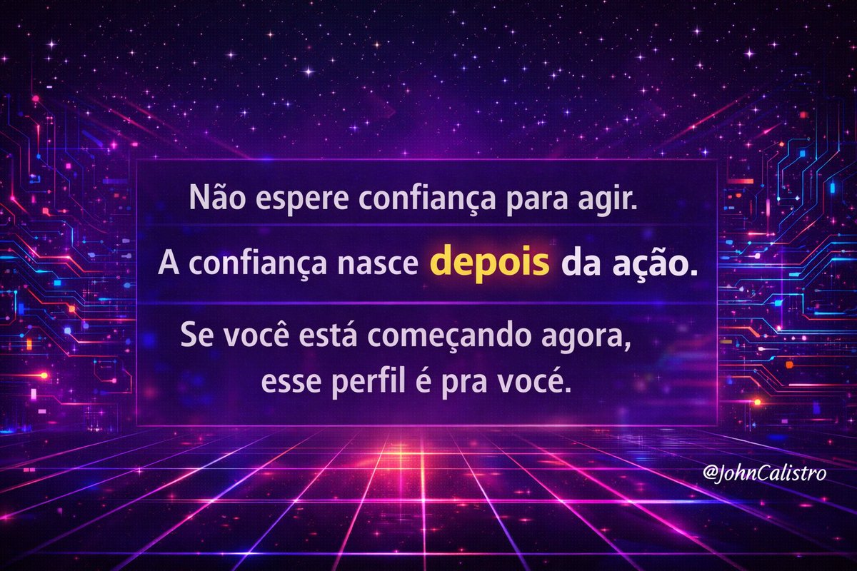Não espere confiança para agir.

A confiança nasce depois da ação.

#devBR #PrimeiroEmprego