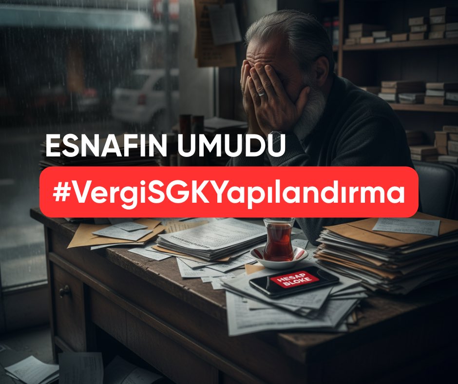 Esnafın umudu #VergiSGKYapılandırma