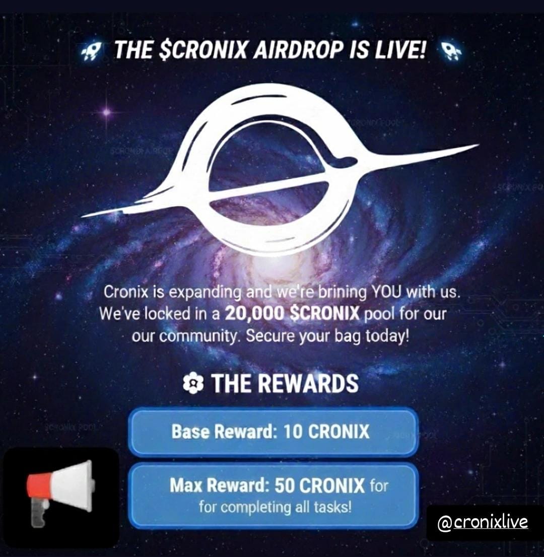 cronixlive's tweet photo. 🚀 THE $CRONIX AIRDROP IS LIVE! 🚀
​Cronix is expanding and we’re bringing YOU with us. We’ve locked in a 20,000 $CRONIX pool for our community. Secure your bag today!
​💰 THE REWARDS
​Base Reward: 10 $CRONIX
​Max Reward: 50 $CRONIX (for completing all tasks!)
​🛠 HOW TO CLAIM
​Follow: @cronixlive on X & Instagram.
​Join: @cronixlive on Telegram.
​Invite: Add 5 friends to our Telegram group.
​Tag: Mention those 5 friends in the comments of our official X post.
​📩 HOW TO VERIFY
Once finished, DM your proof (screenshots) to our official X or Instagram page. Our team will contact you directly from our official accounts to collect your receiving address! #cronixlive #Airdrops #cronixcoin #2026 #cronixcommunity