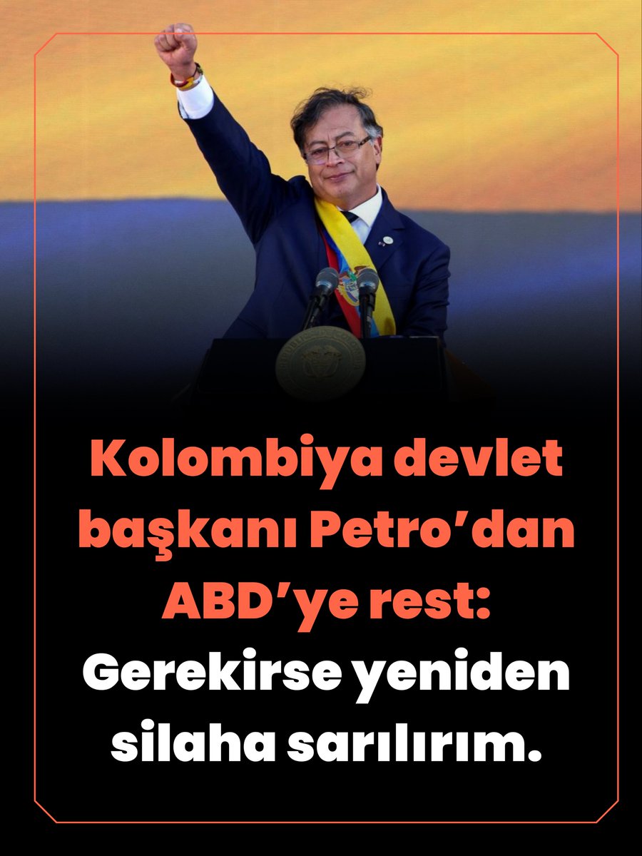 Kolombiya devlet başkanı Petro’dan ABD’ye rest; Gerekirse yeniden silaha sarılırım.

Eski bir M-19 gerillası olan Petro, 1989 barış sürecinden sonra silahı bıraktığını hatırlatarak, “Asker olmadım ama savaşı ve yeraltı mücadelesini bilirim. Barıştan bu yana bir daha silah