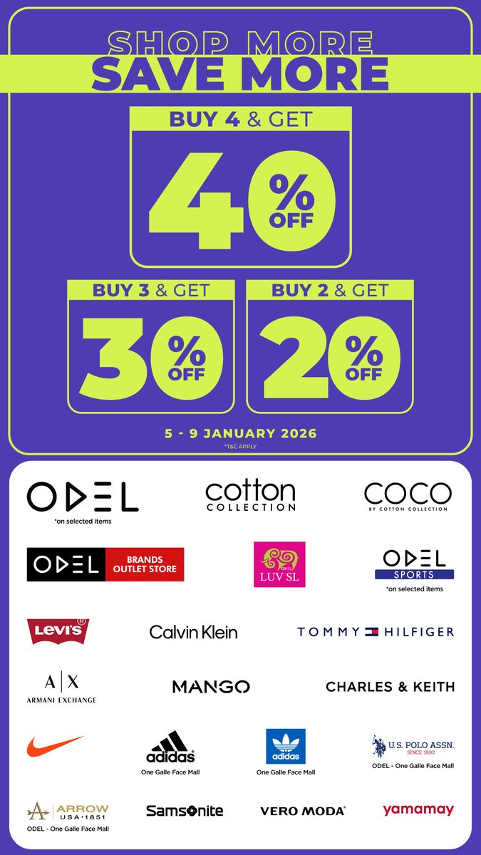 ODEL SHOP MORE, SAVE MORE!
BUY 2, Get 20% | BUY 3, Get 30% | BUY 4, Get 40%
#lka #iContactLanka #SriLanka