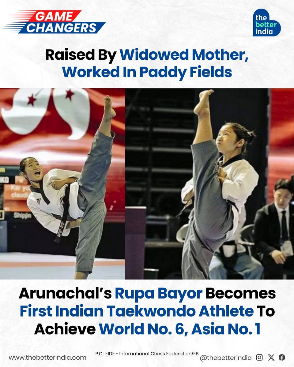 thebetterindia's tweet photo. Taekwondo athlete Rupa Bayor has just made by becoming the first Indian Taekwondo athlete to achieve World Rank 6 and Asia Rank 1.

Growing up in a small village in Arunachal Pradesh, Rupa’s childhood was spent working in paddy fields under the care of her widowed mother.

Life wasn’t easy, but her uncle, a karate master, introduced her to martial arts, sparking a passion that would change her life.

Though she began with karate, Rupa soon found her true calling in Taekwondo.

By 2021, she was training at the Indo-Korean Taekwondo Academy in Mumbai, where she pushed her limits and refused to let challenges like limited funding, visa denials, or personal struggles hold her back.

In 2024, she won a bronze medal at the Asian Taekwondo Poomsae Championships in Vietnam, cementing her place as Asia’s top-ranked player.

With her sights set on the 2026 Asian Games, Rupa Bayor is not just making history — she’s inspiring young girls everywhere to dream big and break barriers.

#RupaBayor #Taekwondo #ArunachalPradesh #BreakingBarriers #WomenInSports 

[Rupa Bayor, Taekwondo, World Rankings, Martial Arts, Arunachal Pradesh, Breaking Barriers, Women in Sports]