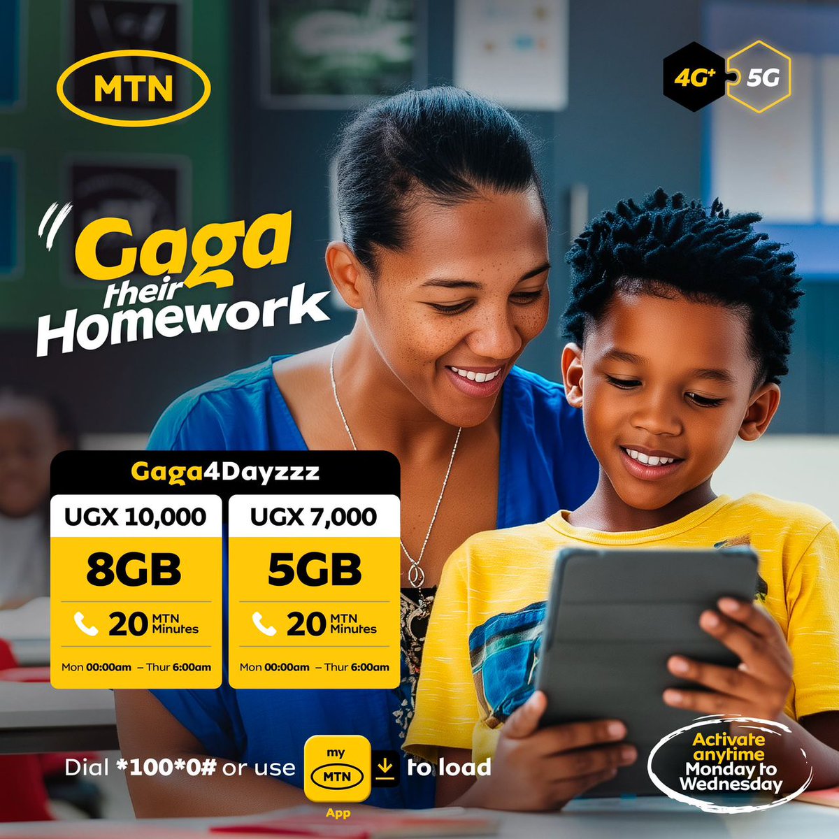 Keep cartoons streaming, games loading, and learning smooth with a #Gaga4Dayzzzz combo till Thursday 6AM.

🔸 8GB + 20 MTN mins — UGX 10,000
🔸 5GB + 20 MTN mins — UGX 7,000
Dial *100*0# or use the MyMTN App.