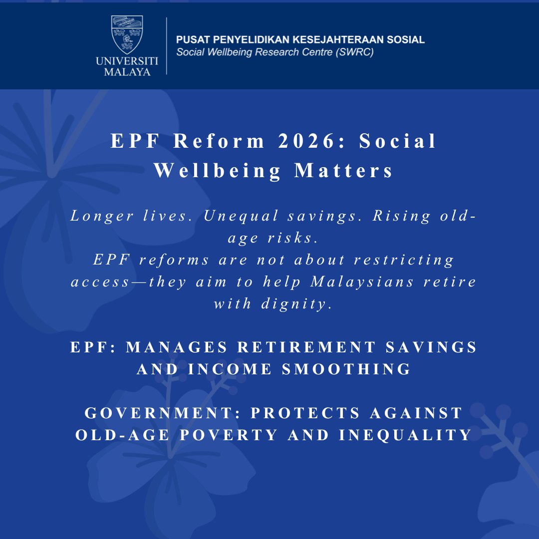 SWRC_UM's tweet image. @unimalaya #SWRC #RetirementSecurity #SocialProtection #EPF2026 #AgingWell #SocialEquity