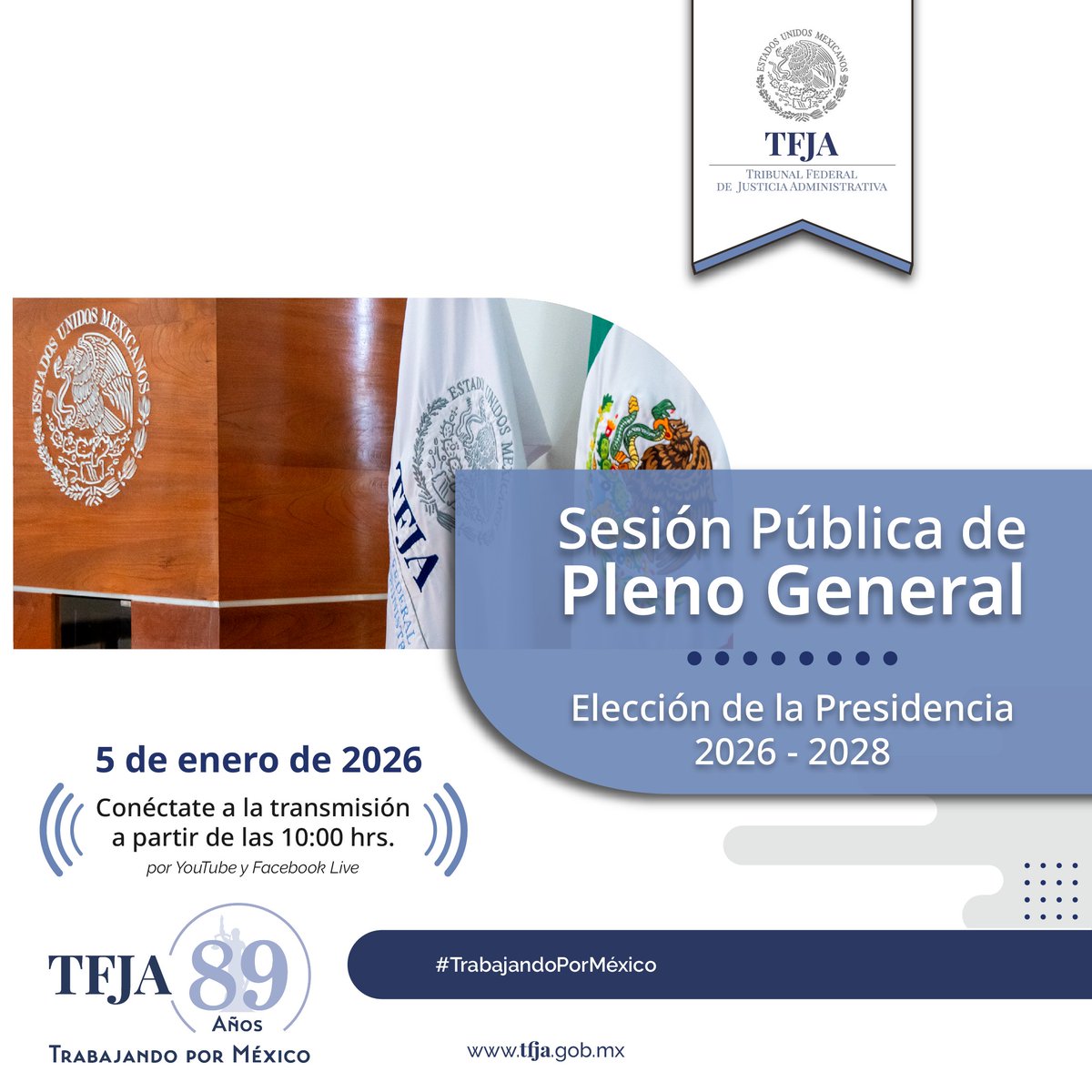 TFJAMexico's tweet photo. ⚖️📺 Sigue la sesión de #PlenoGeneral del #TFJA con motivo de la elección de la Presidencia del Tribunal para el periodo 2026–2028.

Transmisión en vivo por #YouTube y #FacebookLive
https://t.co/Ohj2elvHAk https://t.co/HrvDF27LyJ
