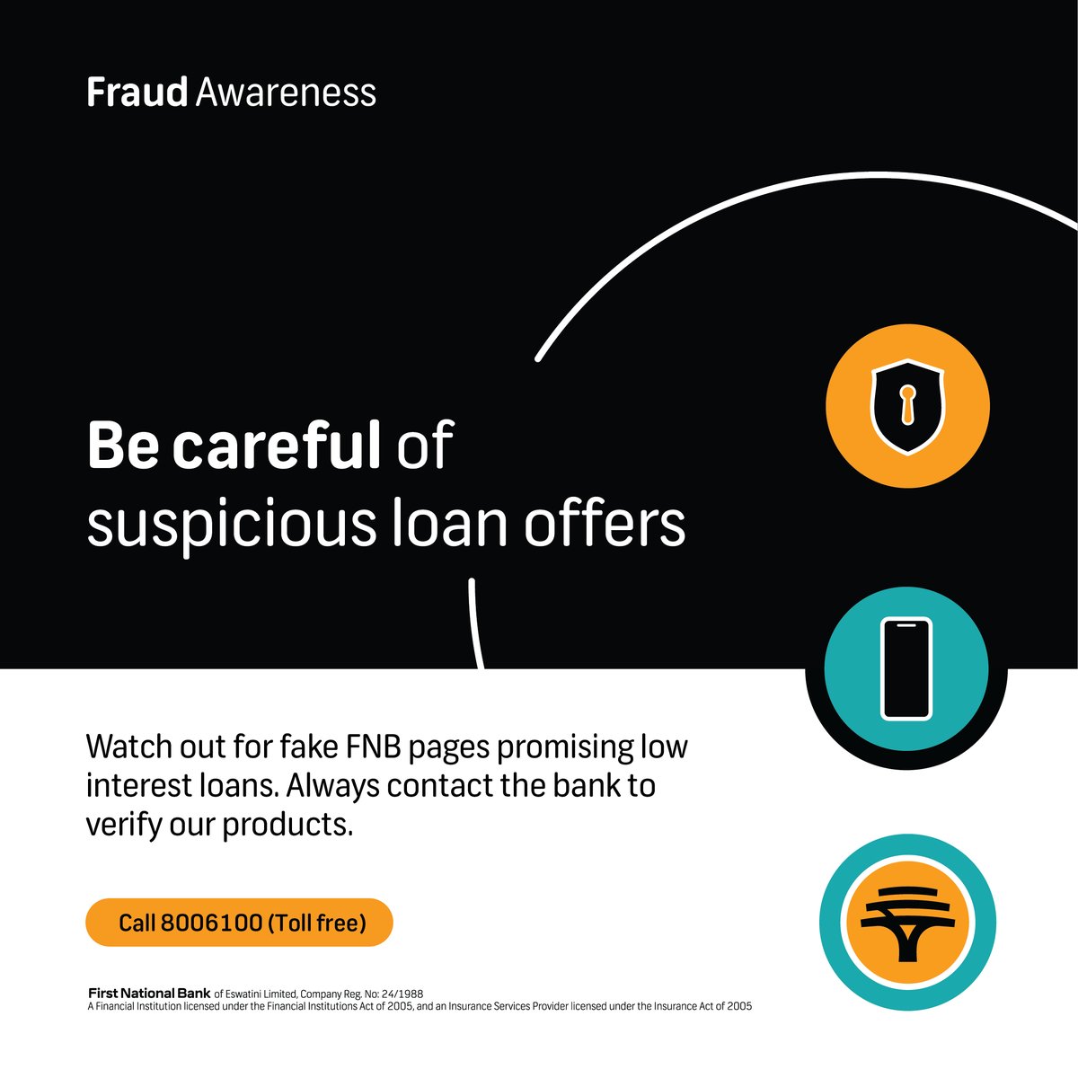 Looking for a loan? Always verify with us first. Call 800 6100 (Toll-Free) to confirm all our products. Fraudsters create fake social media pages offering low-interest loans to trick you into sharing your banking details. #FNBSafe #HelpChangesEverything