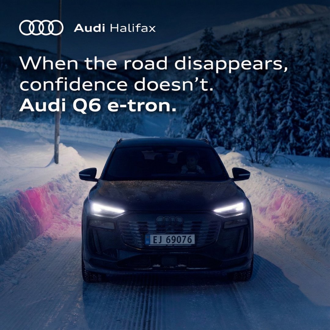 When the road disappears, confidence doesn’t. The Audi Q6 e-tron.

Visit us today - audihalifax.com